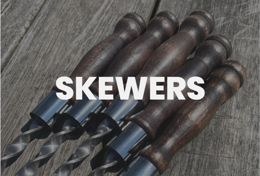 SKEWERS